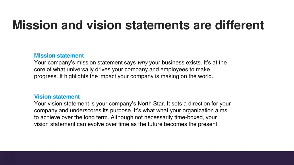 mission and vision statements are different