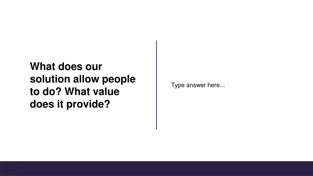 what does our solution allow people to do what
