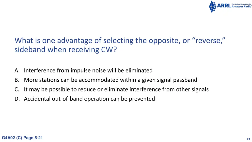 what is one advantage of selecting the opposite