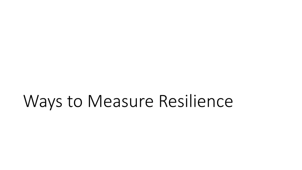 ways to measure resilience