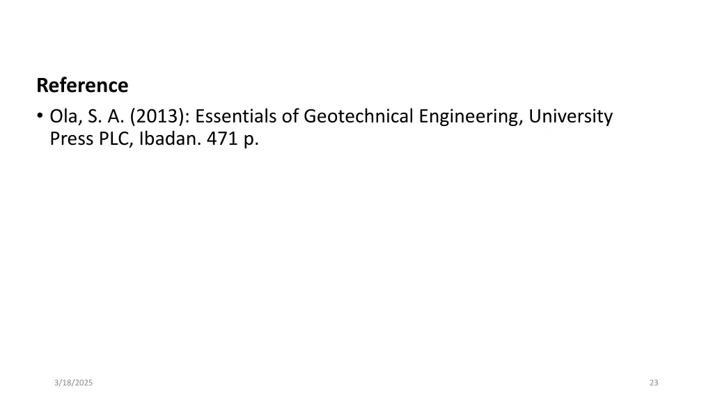 reference ola s a 2013 essentials of geotechnical