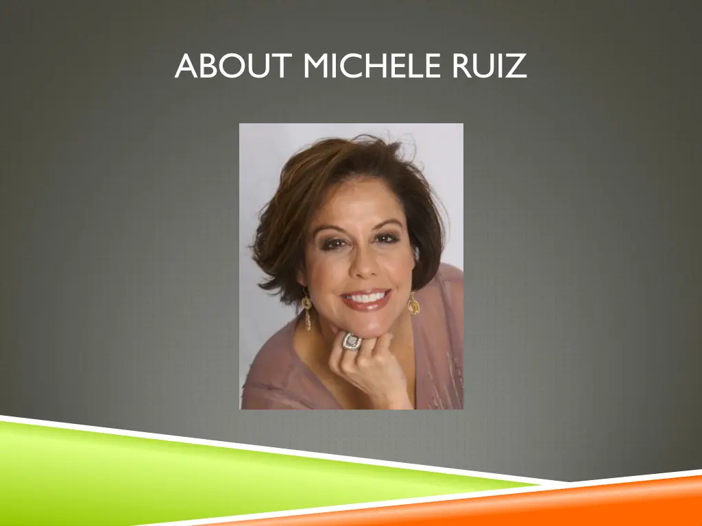 about michele ruiz