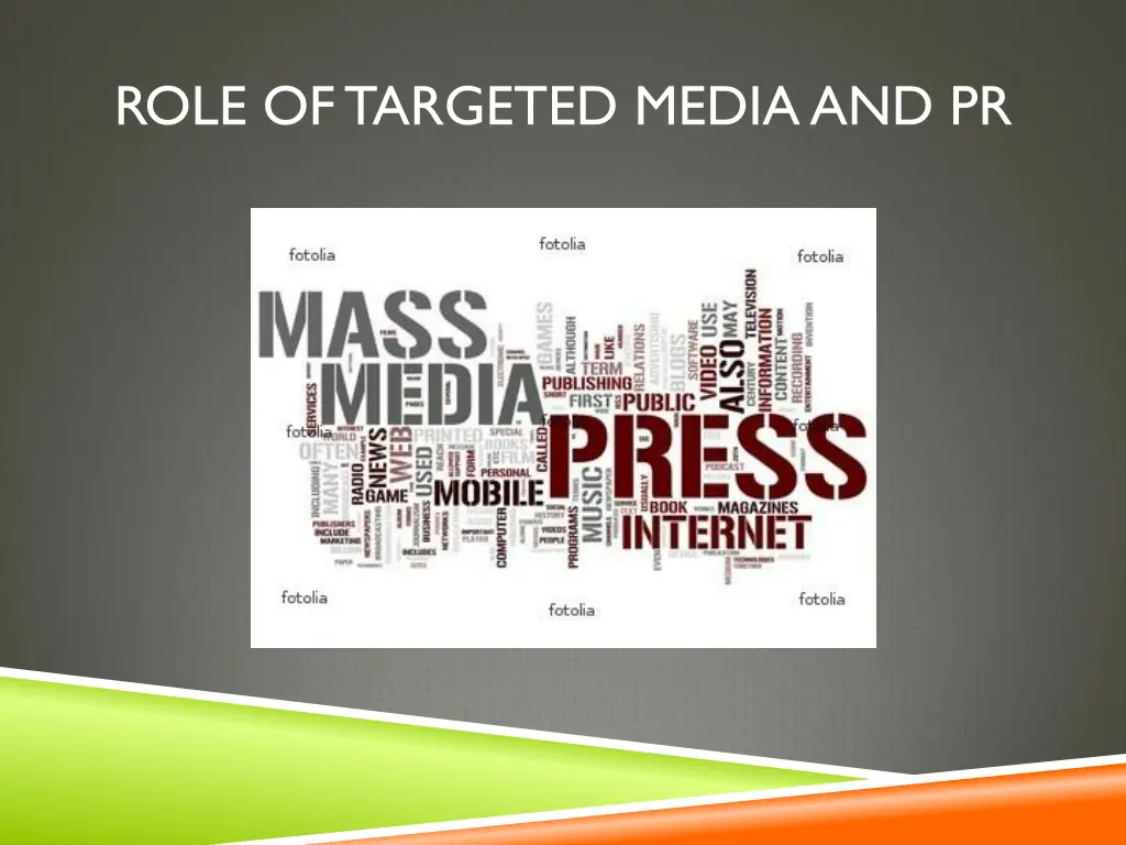 role of targeted media and pr