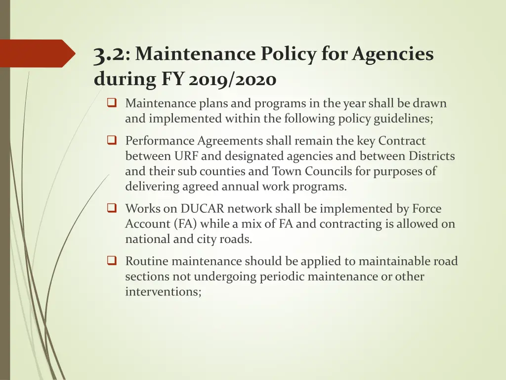 3 2 maintenance policy for agencies during