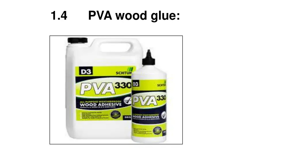 1 4 pva wood glue