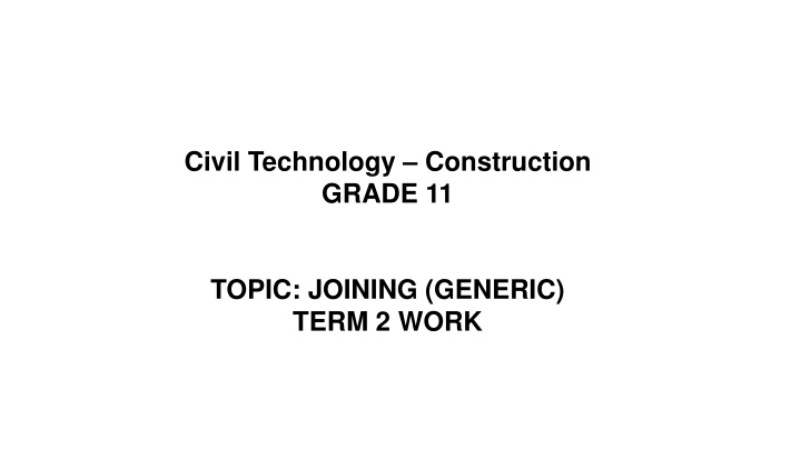 civil technology construction grade 11