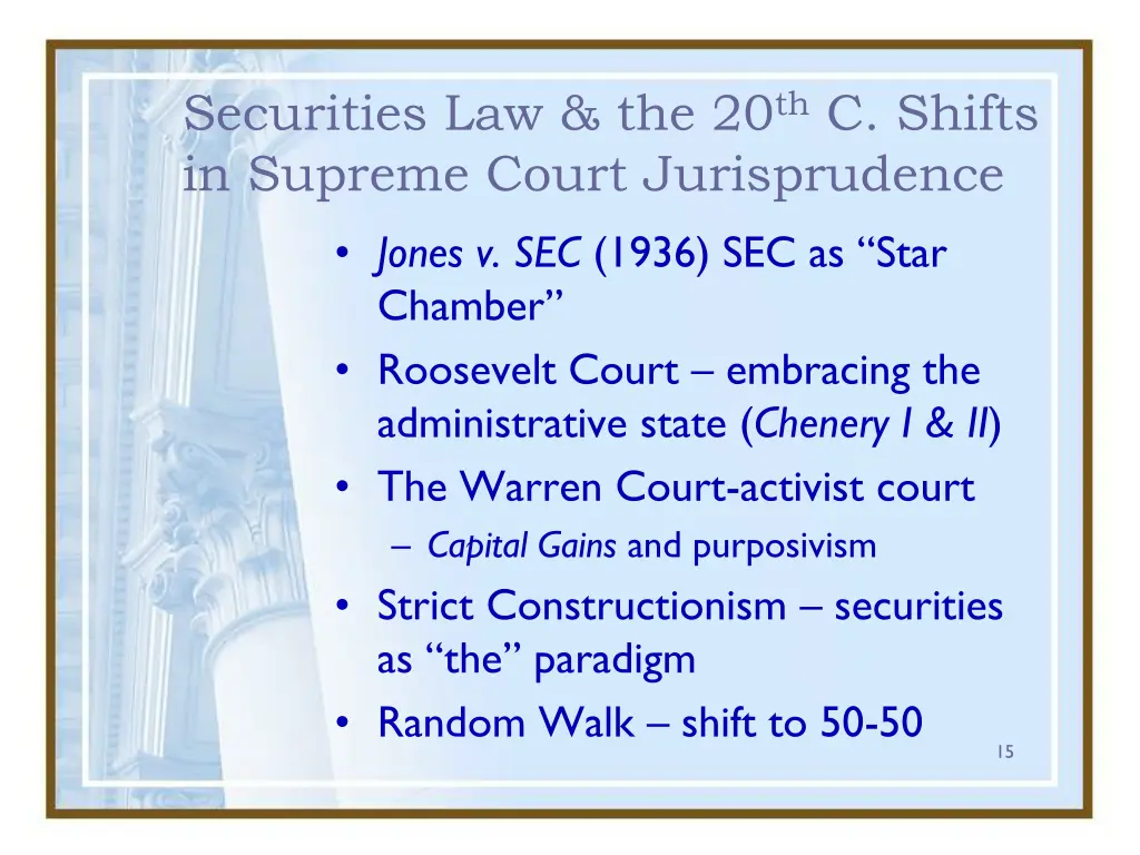 securities law the 20 th c shifts in supreme