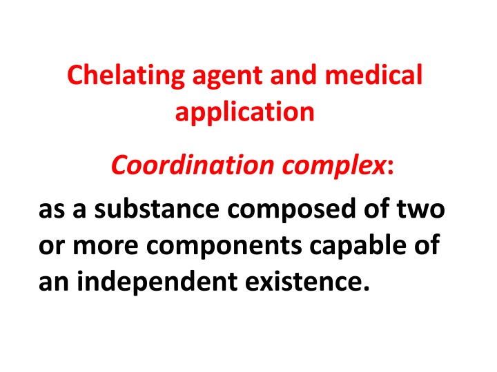 chelating agent and medical application