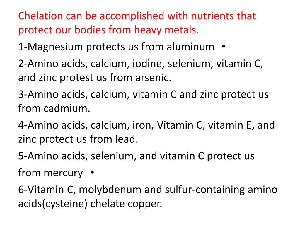 chelation can be accomplished with nutrients that