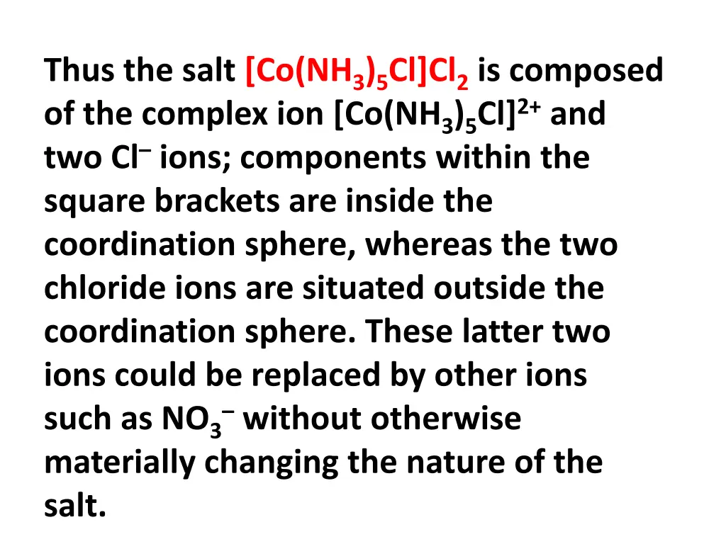 thus the salt co nh 3 5 cl cl 2 is composed