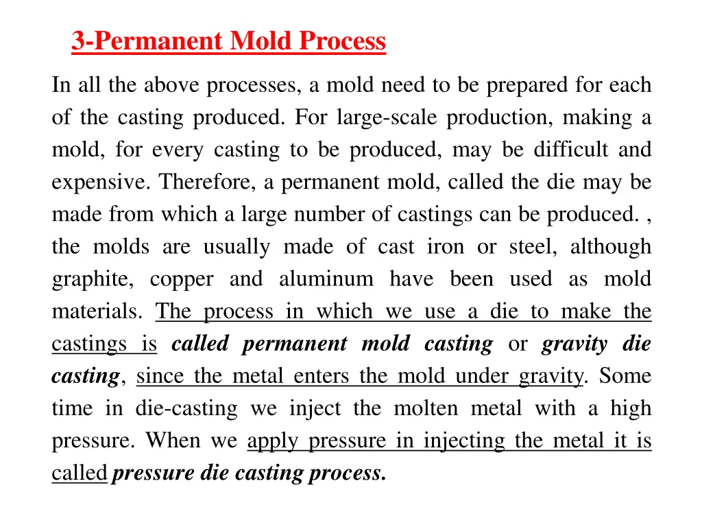 3 permanent mold process