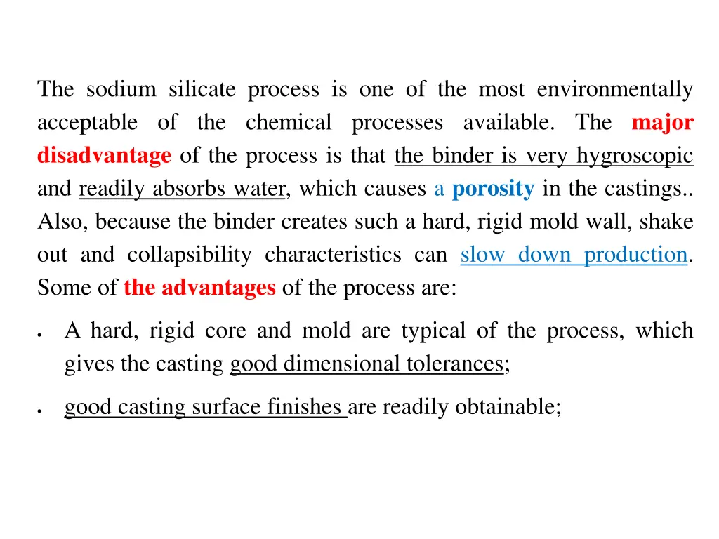 the sodium silicate process is one of the most