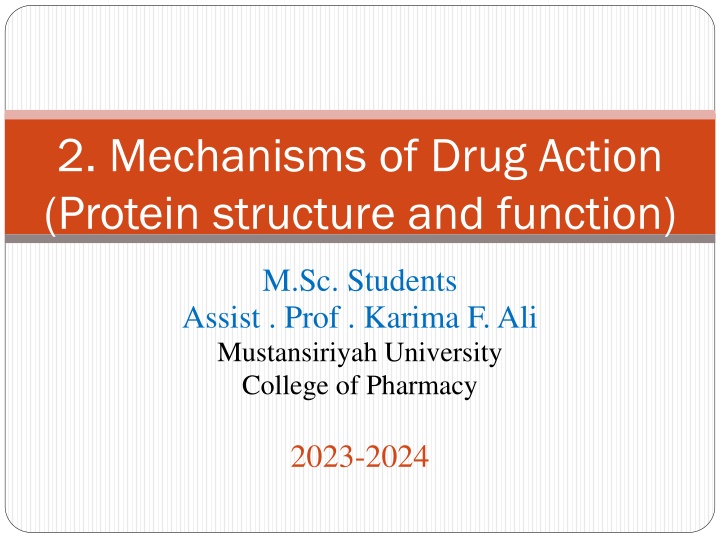 2 mechanisms of drug action protein structure