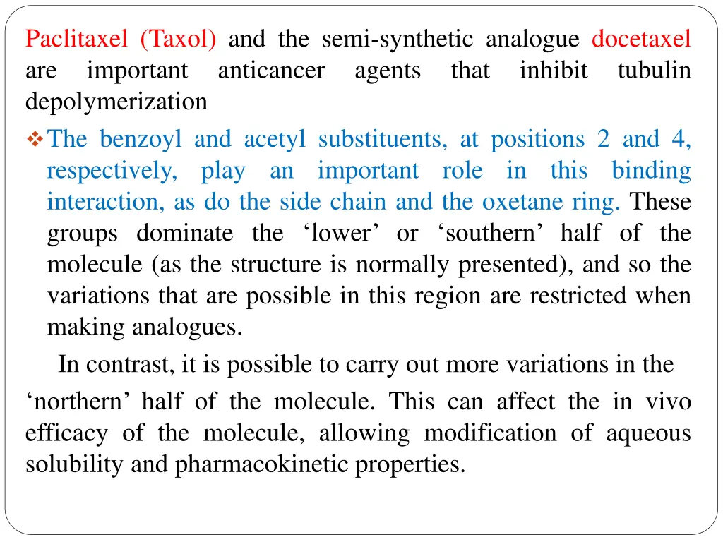 paclitaxel taxol and the semi synthetic analogue