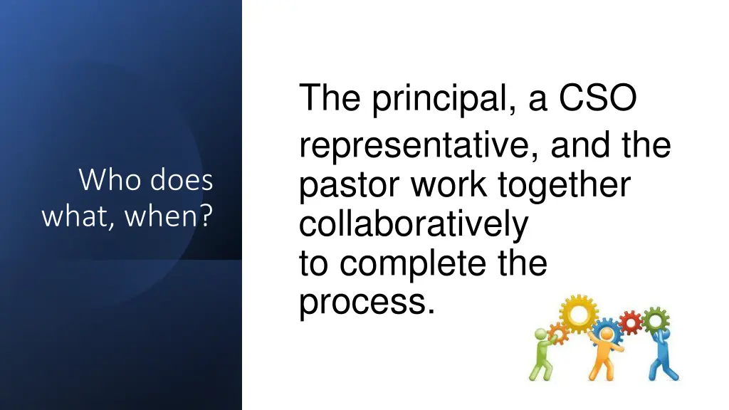 the principal a cso representative and the pastor