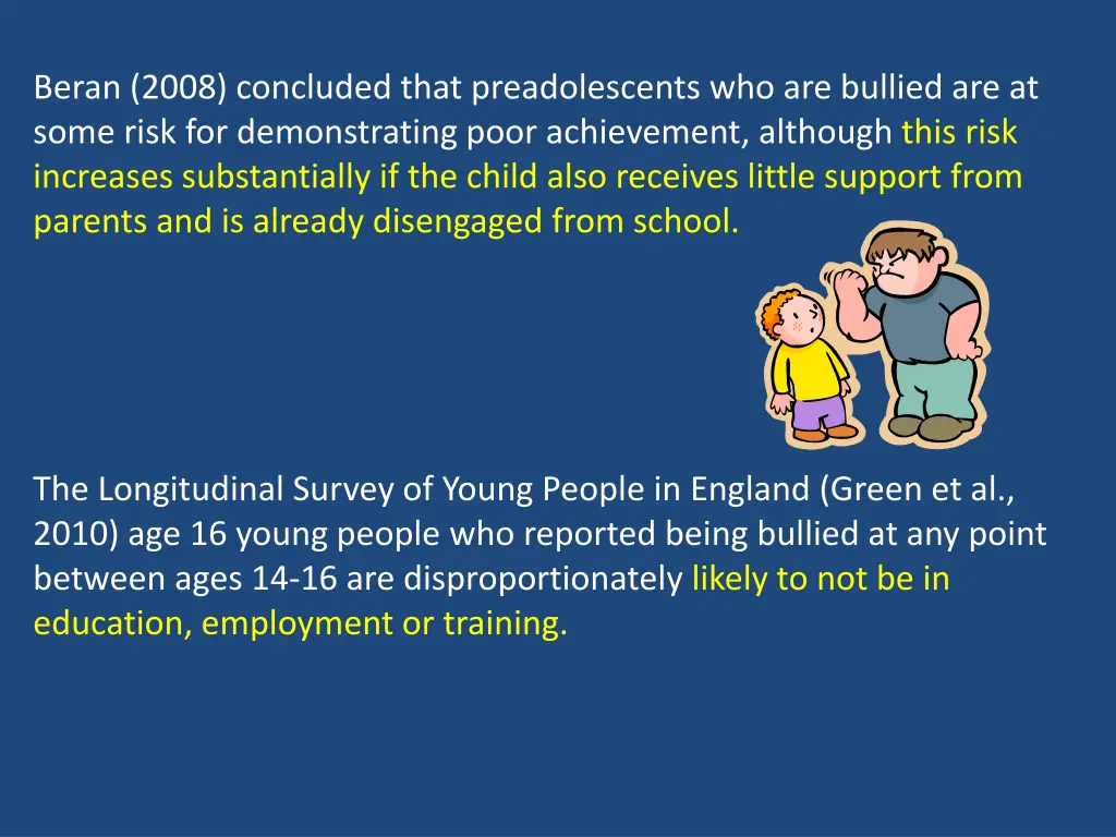 beran 2008 concluded that preadolescents