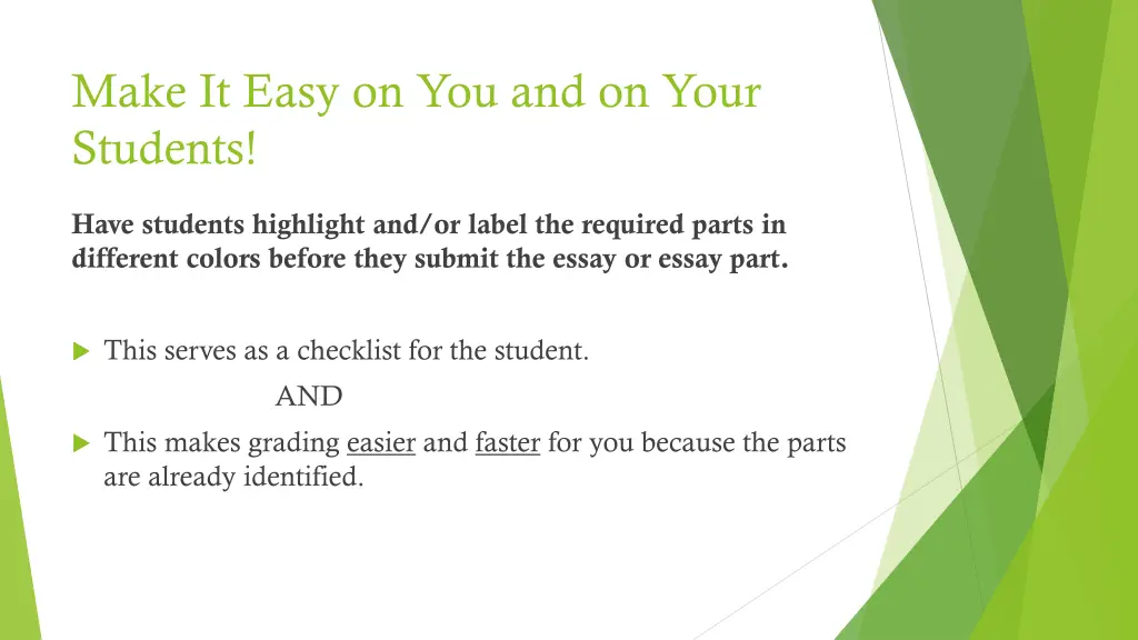 make it easy on you and on your students