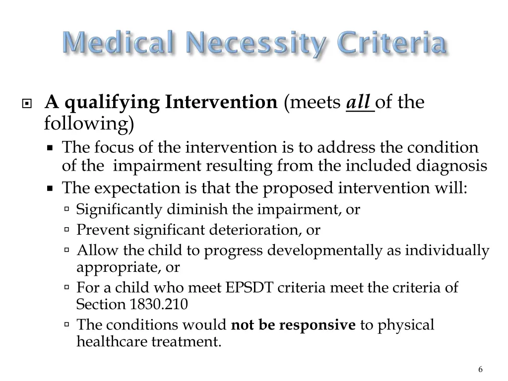 a qualifying intervention meets