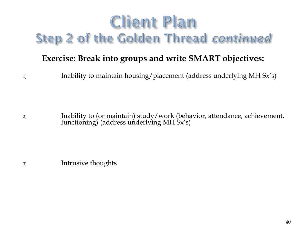 exercise break into groups and write smart