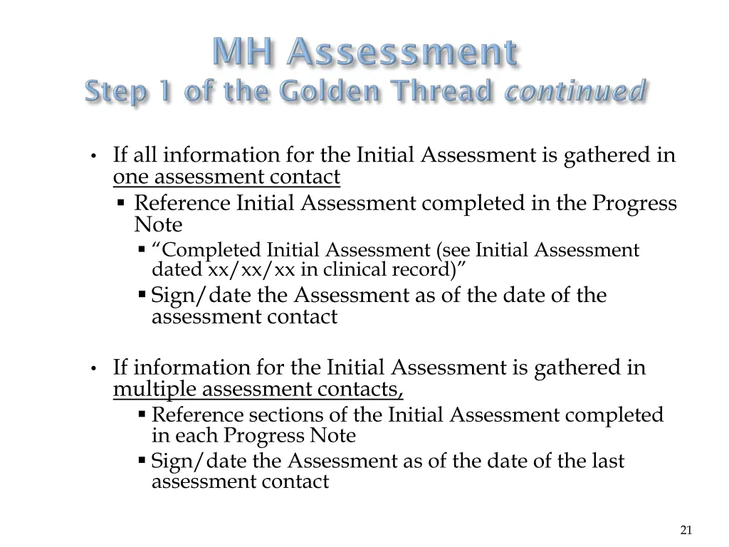if all information for the initial assessment