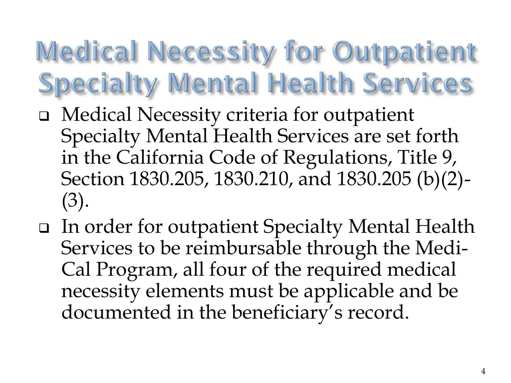medical necessity criteria for outpatient