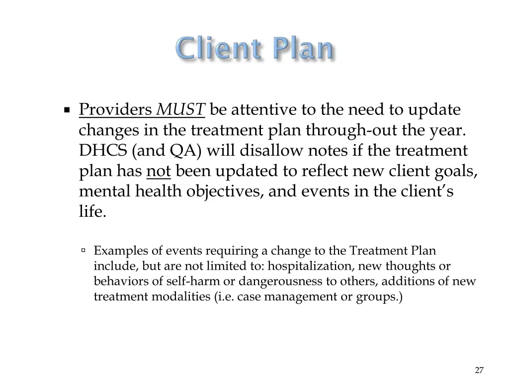 providers must be attentive to the need to update