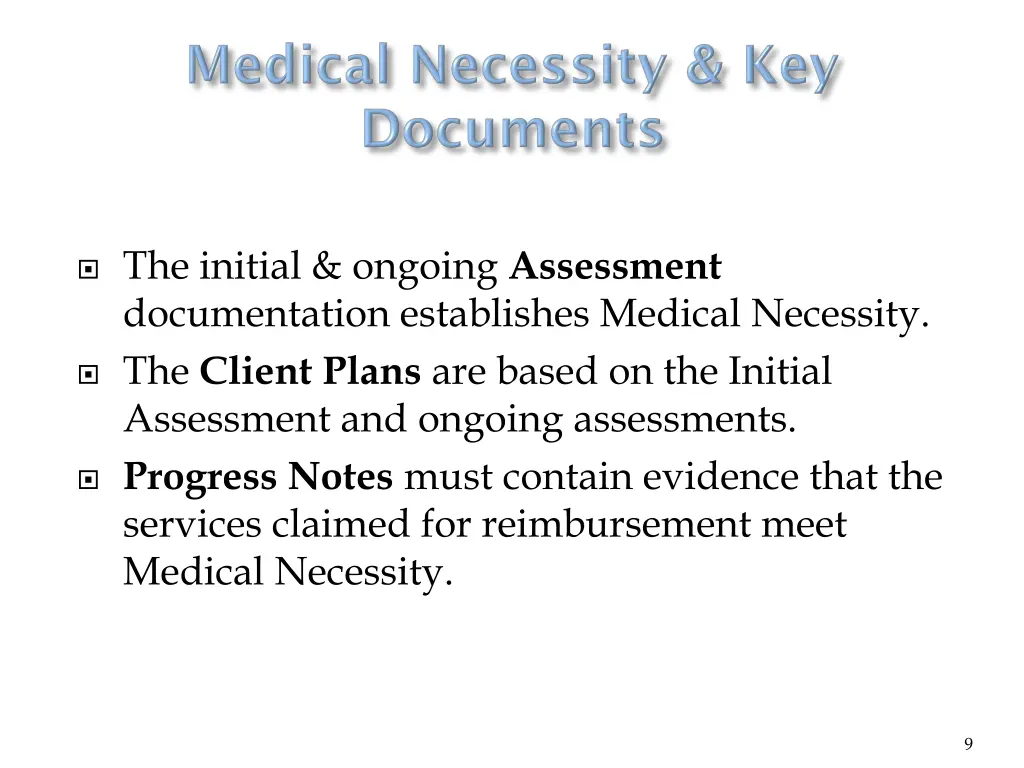 the initial ongoing assessment documentation