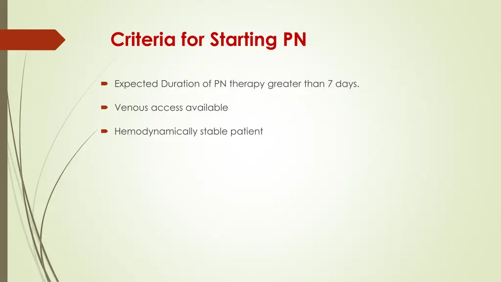 criteria for starting pn