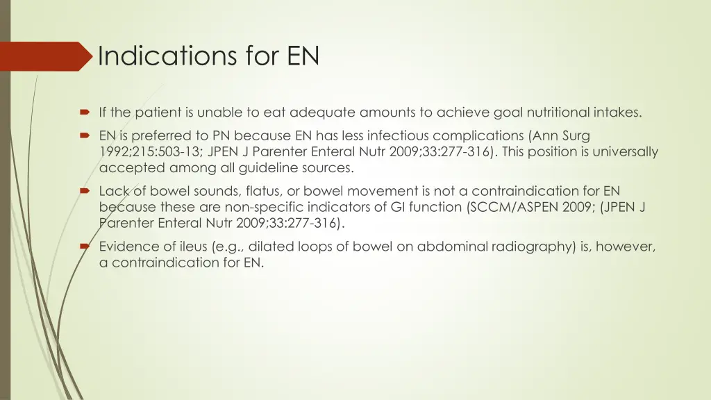 indications for en