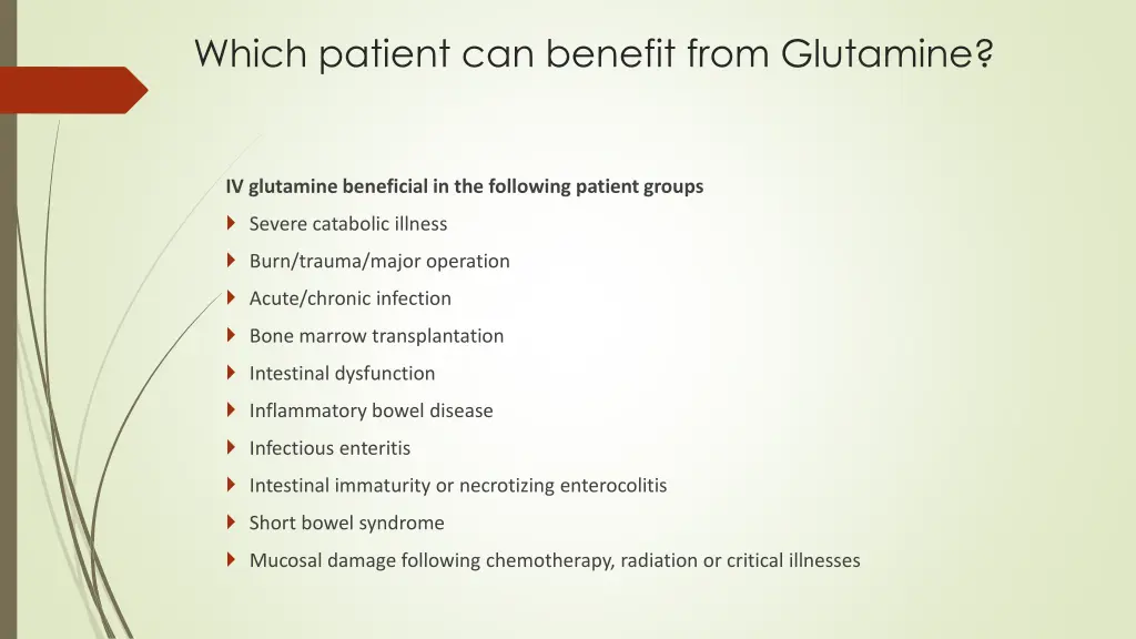 which patient can benefit from glutamine