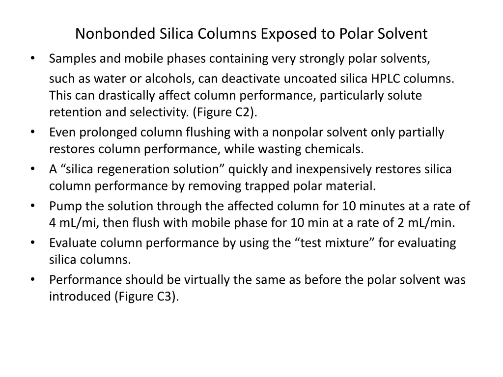 nonbonded silica columns exposed to polar solvent