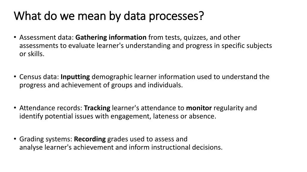 what do we mean by data processes what do we mean