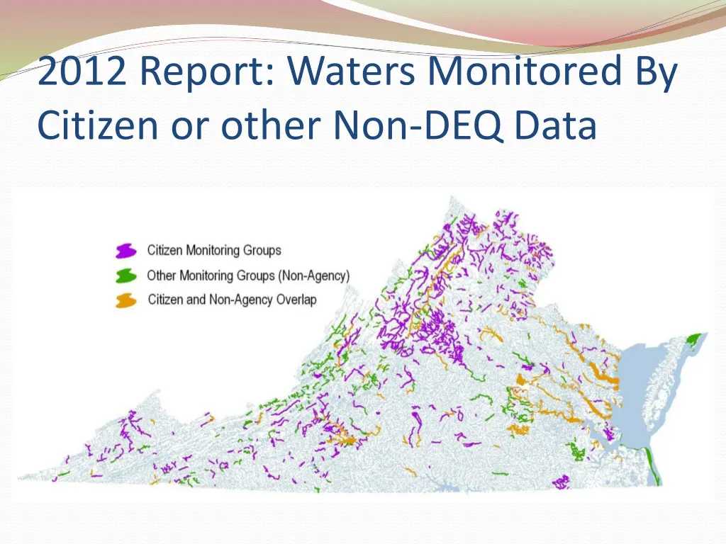 2012 report waters monitored by citizen or other