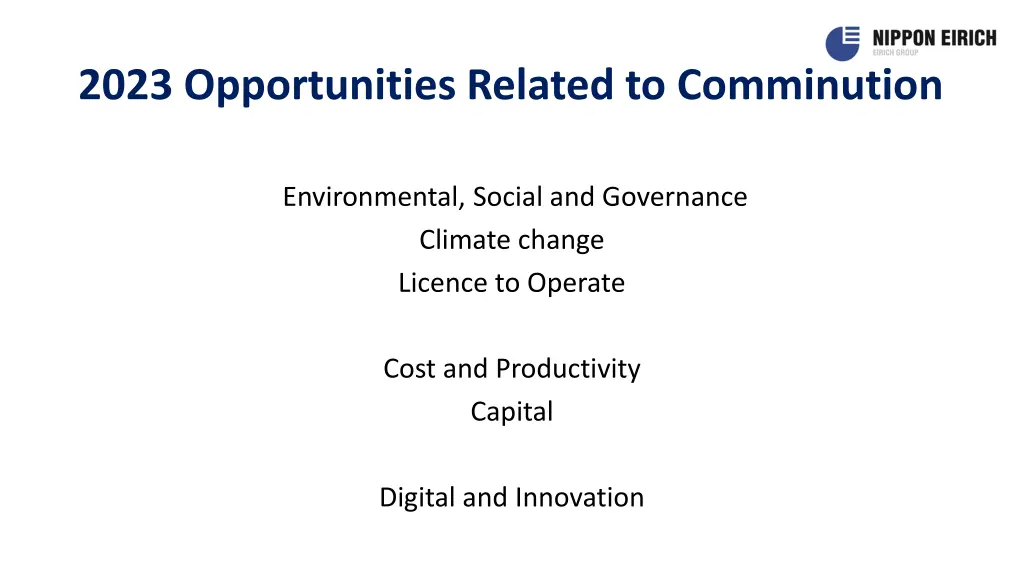 2023 opportunities related to comminution