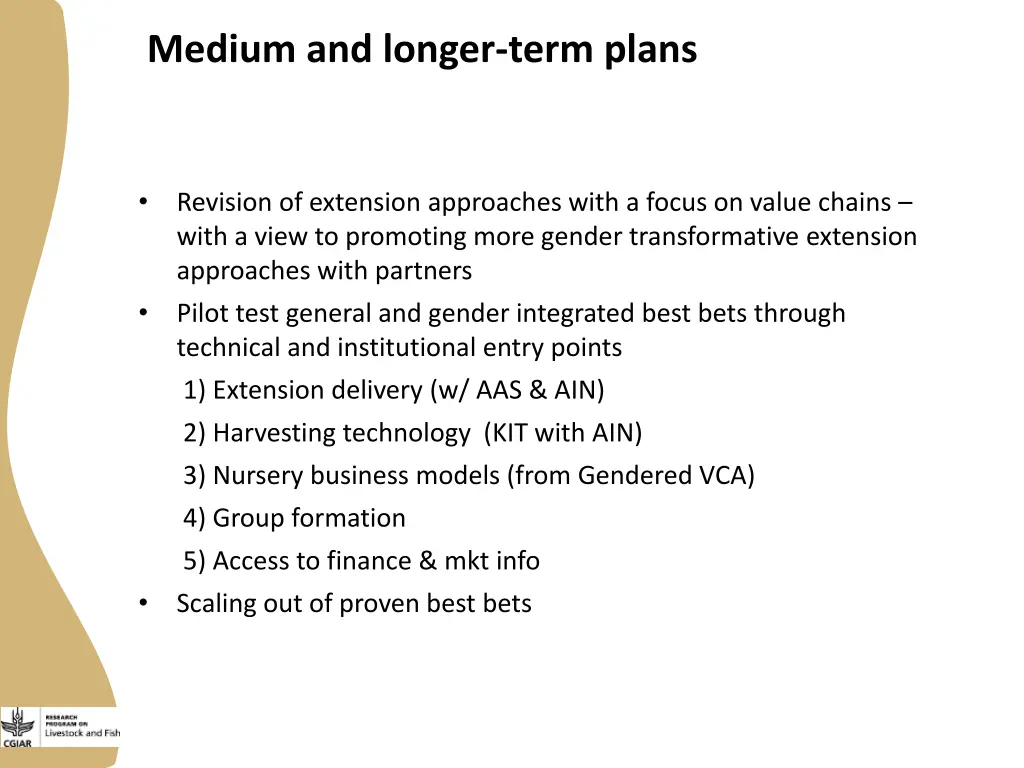 medium and longer term plans