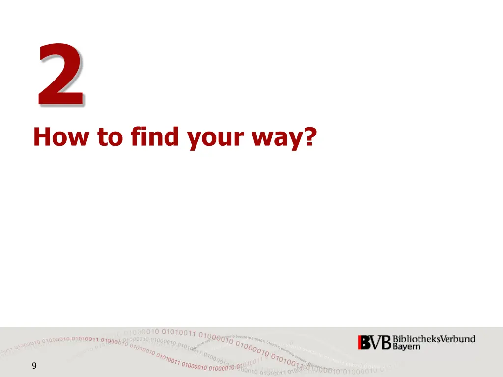 2 how to find your way