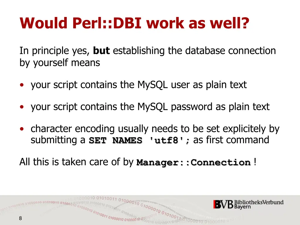 would perl dbi work as well