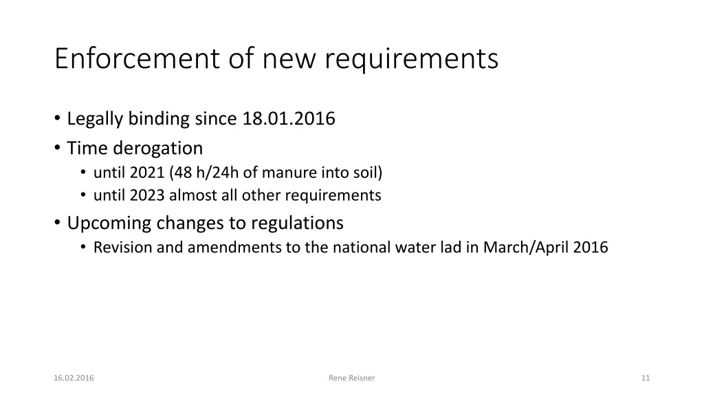 enforcement of new requirements