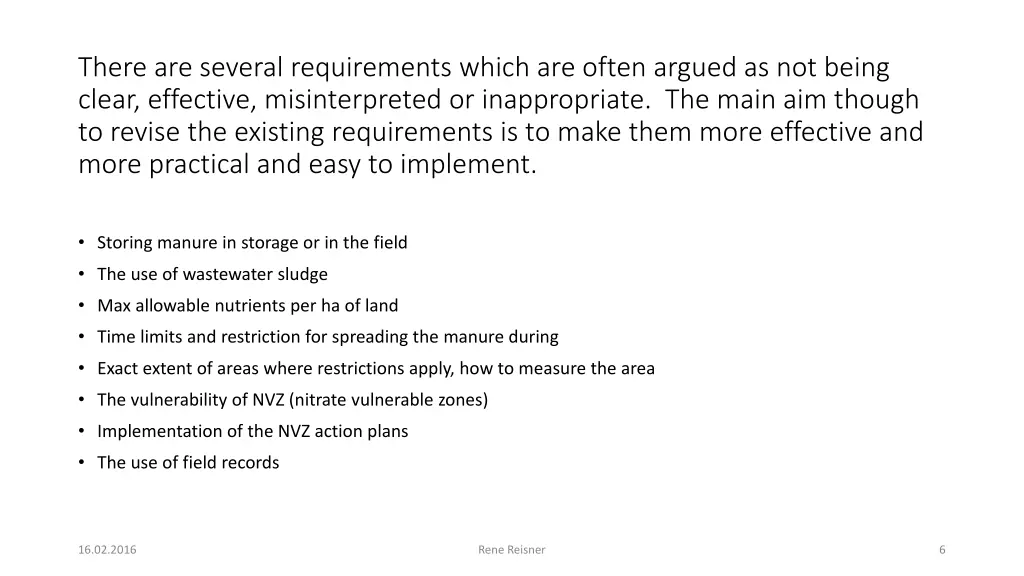 there are several requirements which are often