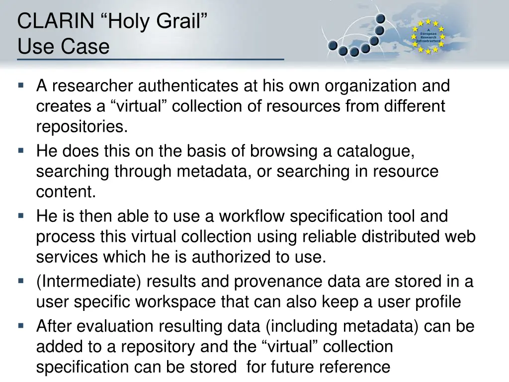 clarin holy grail use case