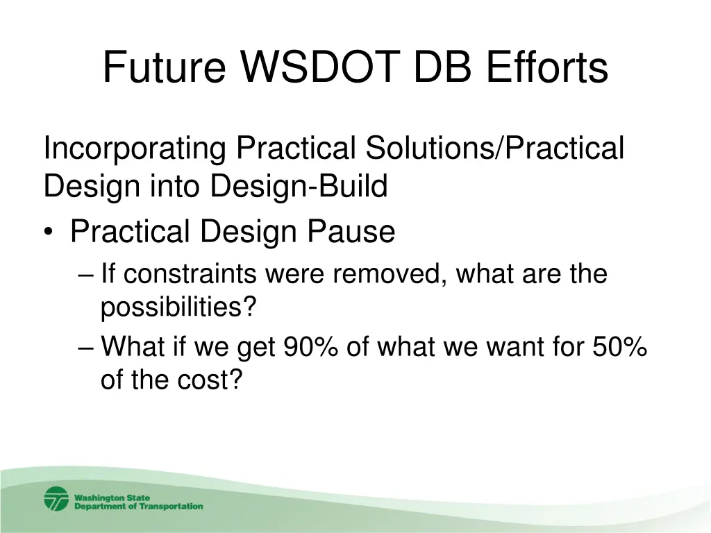 future wsdot db efforts 3