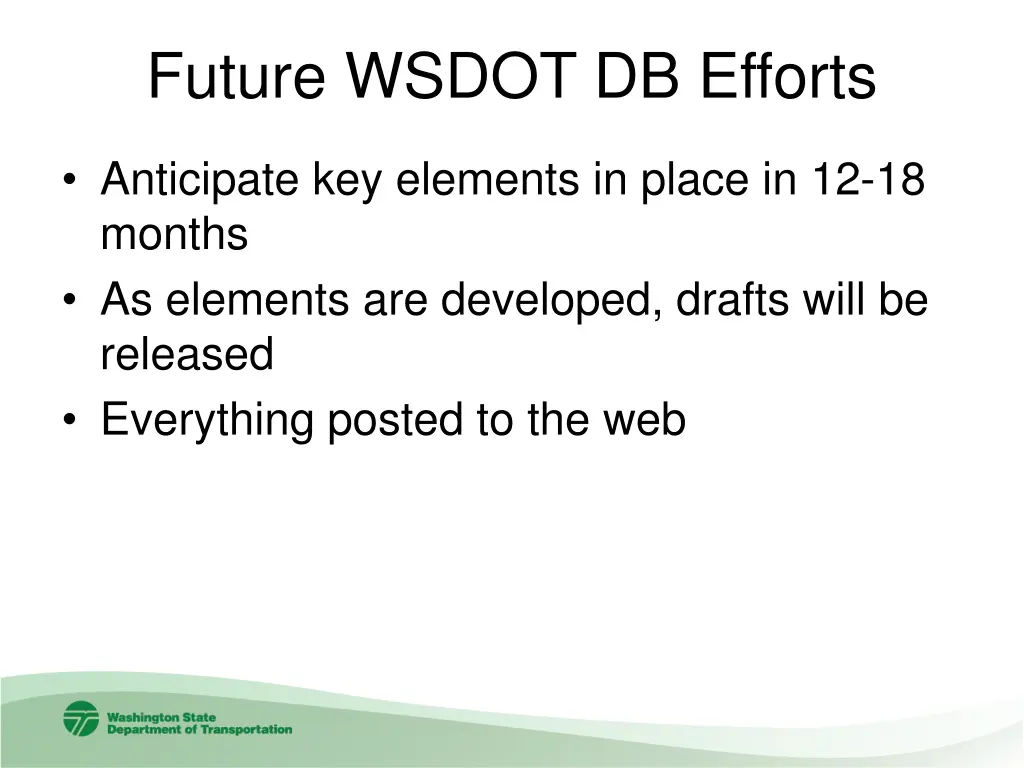 future wsdot db efforts 4