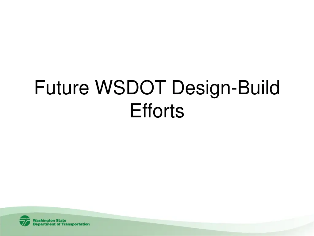 future wsdot design build efforts