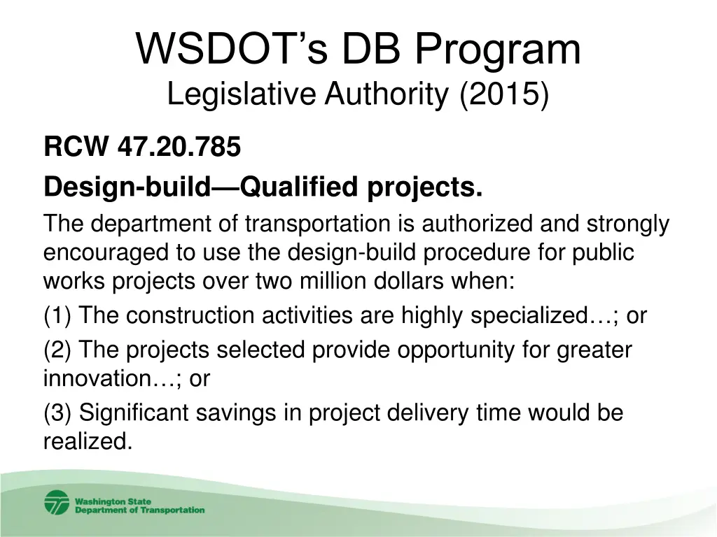 wsdot s db program legislative authority 2015