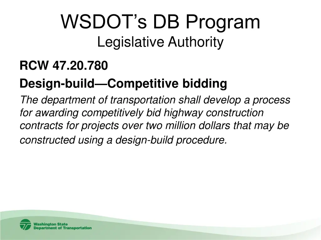 wsdot s db program legislative authority