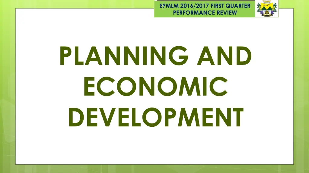 epmlm 2016 2017 first quarter performance review 10