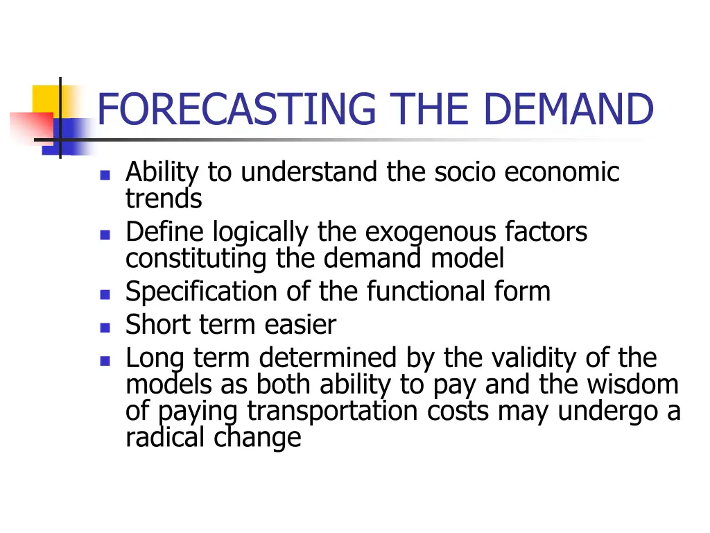 forecasting the demand
