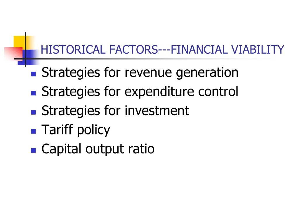 historical factors financial viability