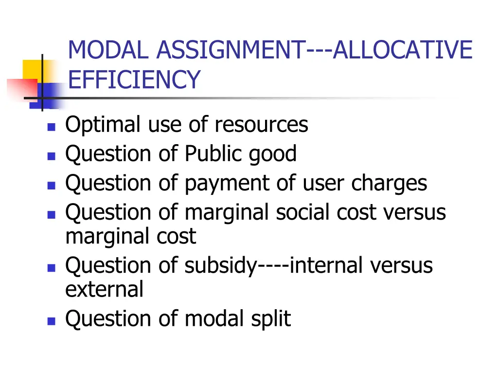 modal assignment allocative efficiency