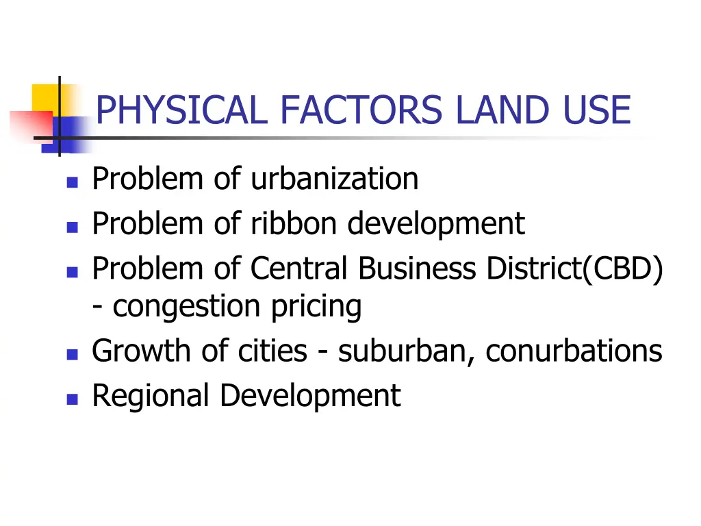 physical factors land use